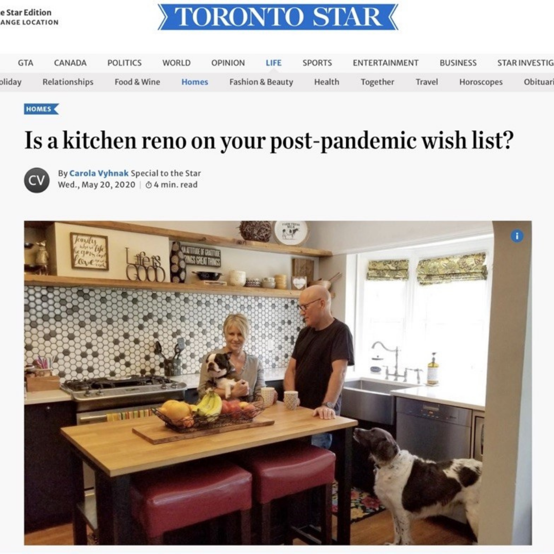 Toronto Star Article: Is a kitchen reno on your post-pandemic wish list?